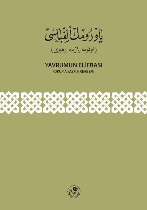 Yavrumun Elifbası (Okuma Yazma Rehberi)