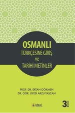 Osmanlı Türkçesine Giriş ve Tarihi Metinler
