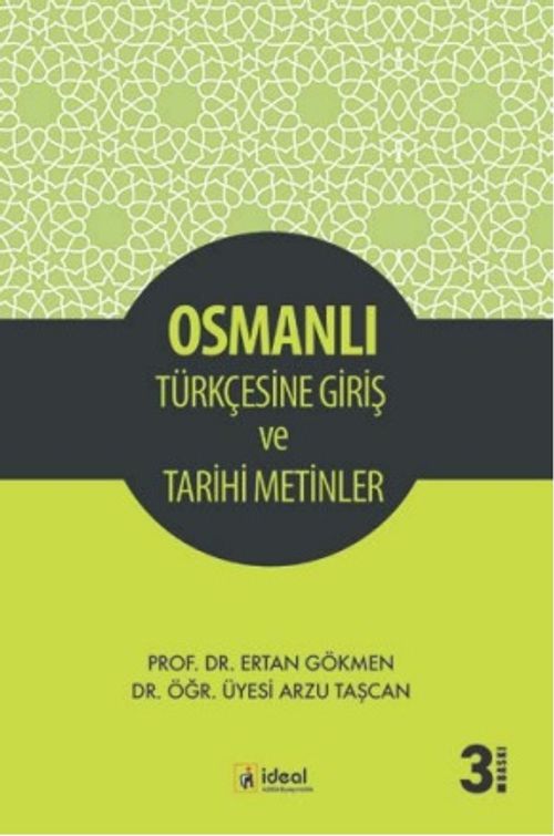 Osmanlı Türkçesine Giriş ve Tarihi Metinler