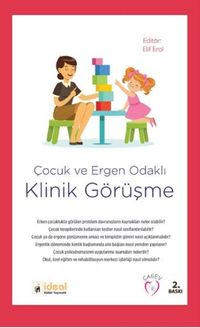 Çocuk ve Ergen Odaklı Klinik Görüşme