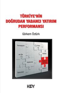 Türkiye'nin Doğrudan Yabancı Yatırım Performansı