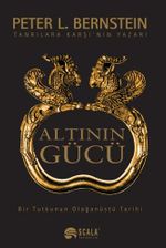 Altının Gücü & Bir Tutkunun Olağanüstü Tarihi
