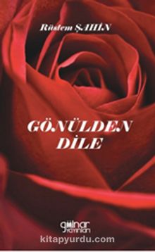Gönülden Dile - Rüstem Şahin