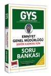 GYS Emniyet Genel Müdürlüğü Şoför Kadrosu İçin Soru Bankası