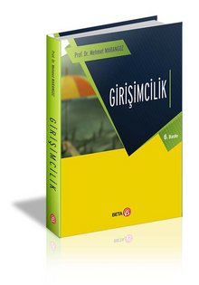 Girişimcilik (Prof.Dr. Mehmet Marangoz) - Prof. Dr. Mehmet Marangoz