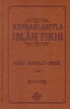 Kaynaklarıyla İslam Fıkhı (4 Cilt Takım) & İbadat-Muamelat-Feraiz