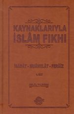 Kaynaklarıyla İslam Fıkhı (4 Cilt Takım) & İbadat-Muamelat-Feraiz