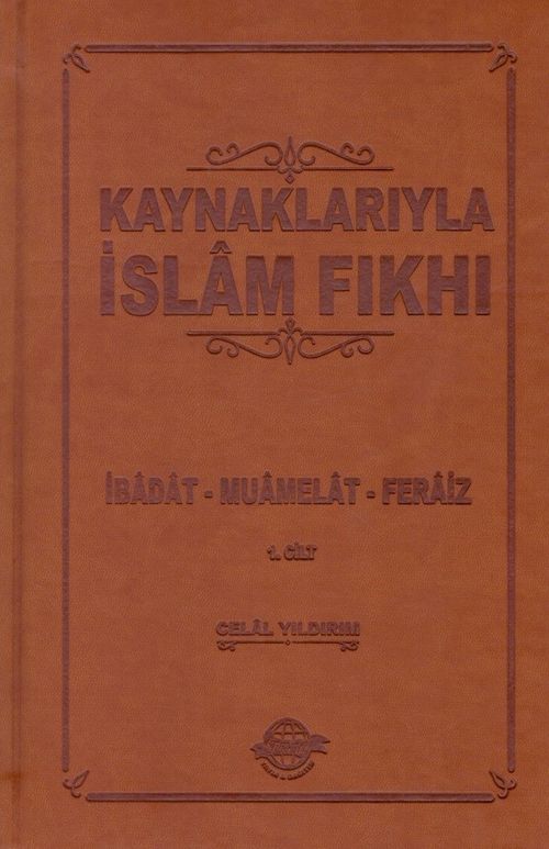 Kaynaklarıyla İslam Fıkhı (4 Cilt Takım) & İbadat-Muamelat-Feraiz