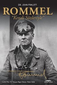 Rommel “Kendi Sözleriyle”