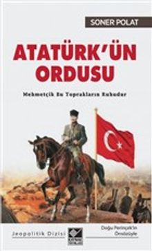 Atatürk’ün Ordusu & Mehmetçik Bu Toprakların Ruhudur