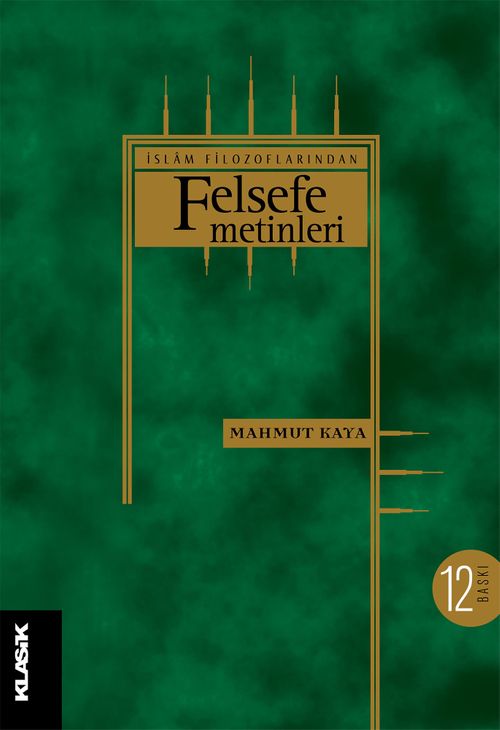 İslam Filozoflarından Felsefe Metinleri