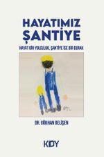 Hayatımız Şantiye