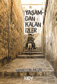 Yaşamdan Kalan İzler