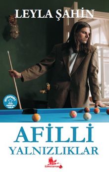 Afilli Yalnızlıklar - Leyla Şahin