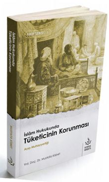 İslam Hukukunda Tüketicinin Korunması