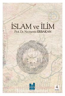 İslam ve İlim - Necmettin Erbakan