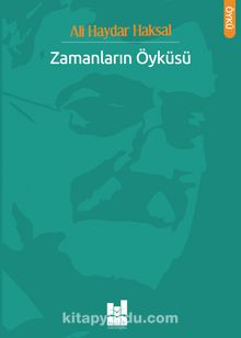 Zamanların Öyküsü - Ali Haydar Haksal