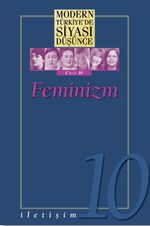 Feminizm (Karton Kapak) / Modern Türkiye'de Siyasi Düşünce 10