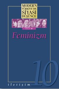 Feminizm (Karton Kapak) / Modern Türkiye'de Siyasi Düşünce 10
