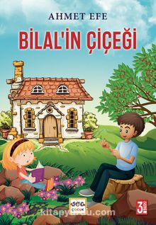 Bilal'in Çiçeği - Ahmet Efe