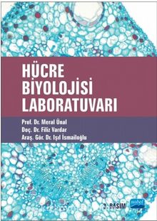 Hücre Biyolojisi Laboratuvarı - Prof. Dr. Meral Ünal