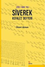 1262/1845 Yılı Siverek Kefalet Defteri
