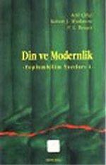Din ve Modernlik: Toplum Bilim Yazıları 1