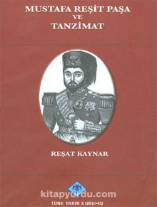 Mustafa Reşit Paşa ve Tanzimat