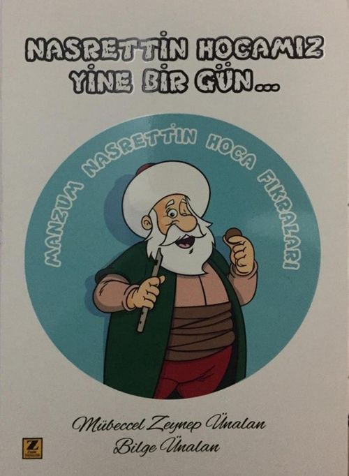 Nasrettin Hocamız Yine Bir Gün…