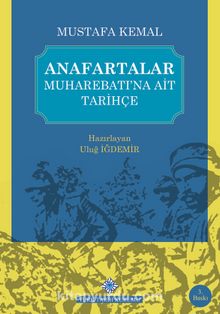 Anafartalar Muharebatı'na Ait Tarihçe - Bilinmeyen Yazar