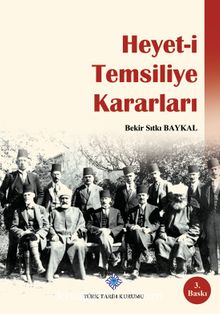 Heyet-i Temsiliye Kararları - Prof. Dr. Bekir Sıtkı Baykal
