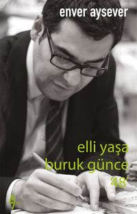 Elli Yaşa Buruk Günce ‘48'