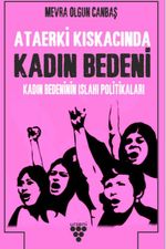 Kadın Bedeninin Islah Politikaları