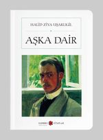 Aşka Dair (Cep Boy)  (Tam Metin)