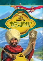 Ömer Seyfettin Hikayelerinden Seçmeler