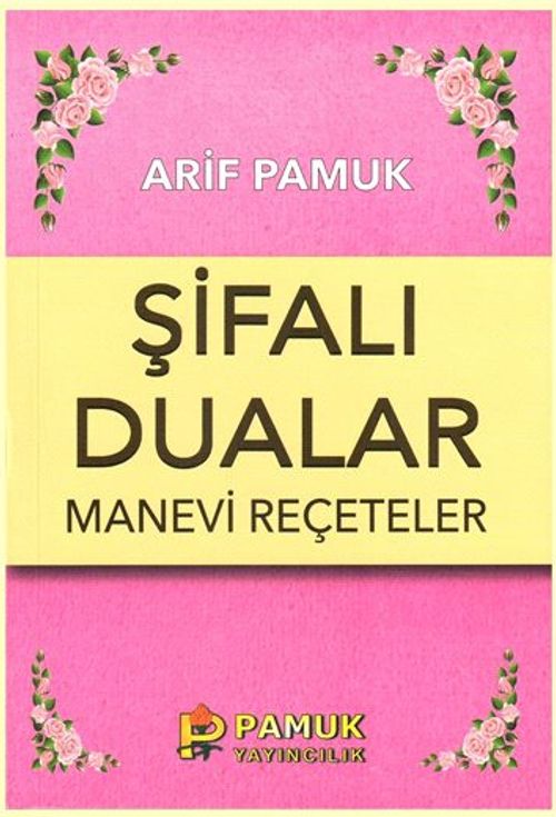 Şifalı Dualar Manevi Reçeteler (Dua-023)