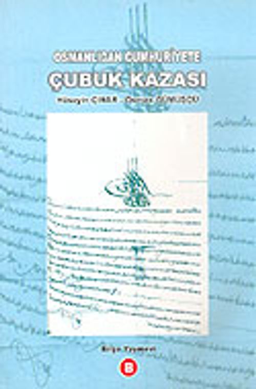 Osmanlıdan Cumhuriyete Çubuk Kazası/ 6-C-16
