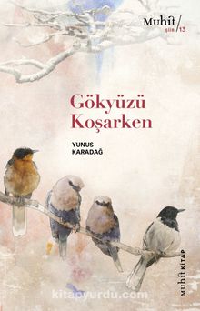 Gökyüzü Koşarken - Yunus Karadağ
