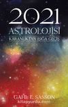 2021 Astrolojisi & Karanlıktan Işığa Geçiş