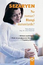 Sezaryen-Ne zaman? Hangi Durumda?