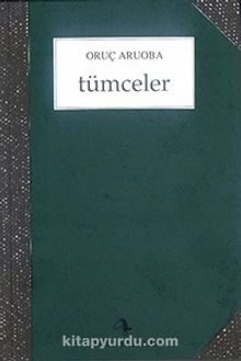Tümceler - Oruç Aruoba