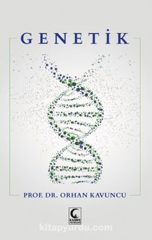 Genetik - Prof. Dr. Orhan Kavuncu