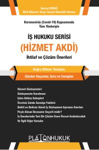 İş Hukuku Serisi / Hizmet Akdi