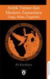 Antik Yunan'dan Modern Zamanlara Doğa, Bilim, &Ouml;zg&uuml;rl&uuml;k
