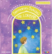 Dermanın Öyküsü Hz. Lokman