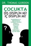 &Ccedil;ocukta Dış Disiplin mi? İ&ccedil; Disiplin mi?