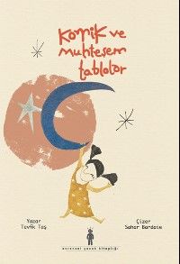 Komik ve Muhteşem Tablolar