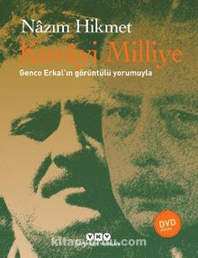 Kuvayi Milliye & Genco Erkal’ın Görüntülü Yorumuyla - Nazım Hikmet