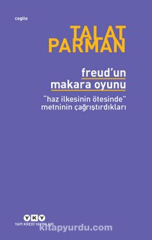 Freud’un Makara Oyunu - Talat Parman