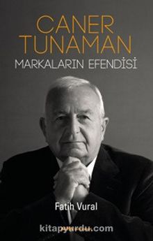 Caner Tunaman Markaların Efendisi - Fatih Vural